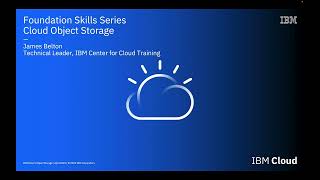 ibm cloud foundation skills series - object storage introduction