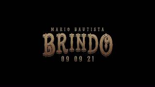 Mario Bautista | Brindo TRAILER