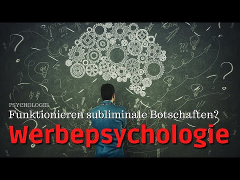 Psychologie (4/4): Funktionieren subliminale Botschaften wirklich? (Werbepsychologie)