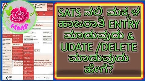 how to entry/update /delete and re-enter students attendance in sats in Kannada