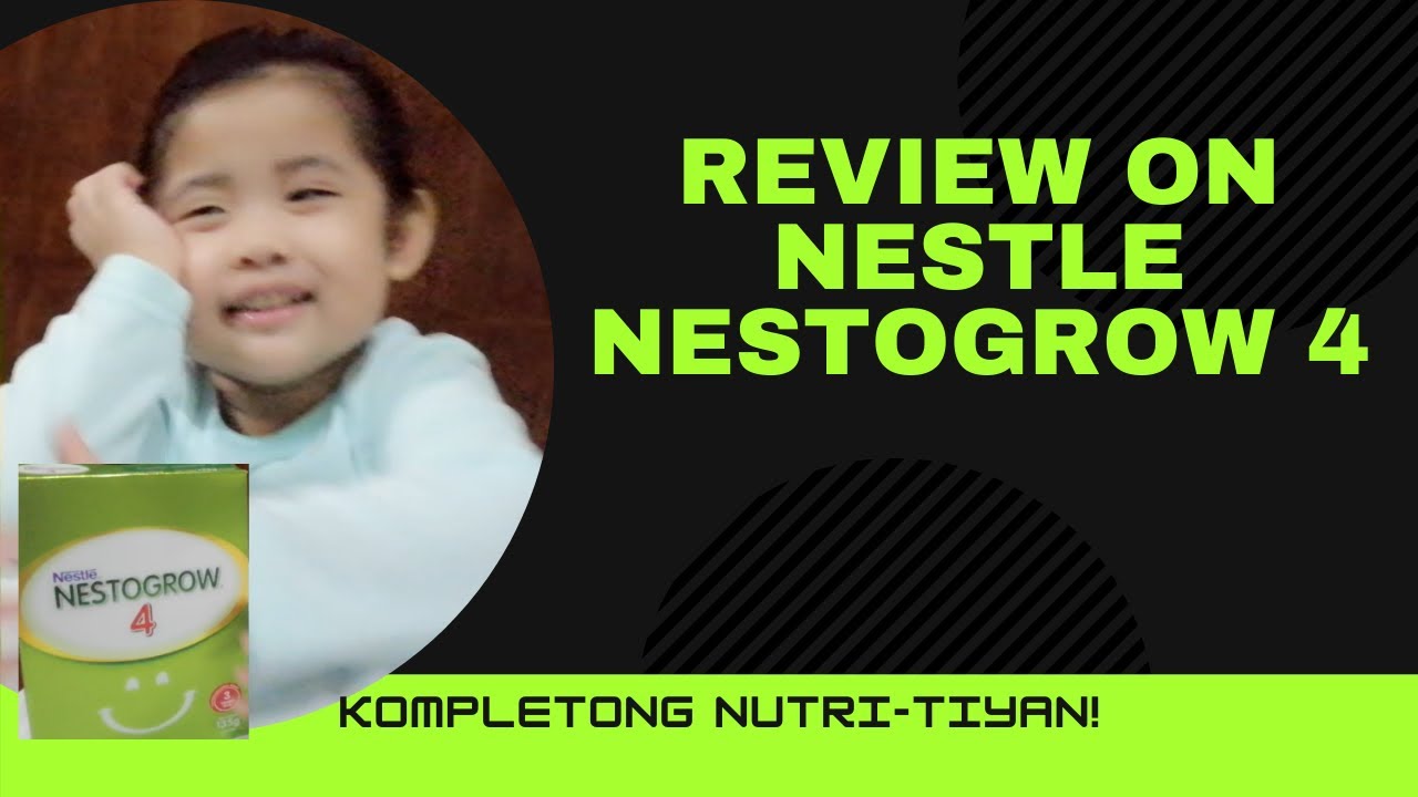 Review On Nestle Nestogrow 4 YouTube review-on-nestle-nestogrow-4-youtube