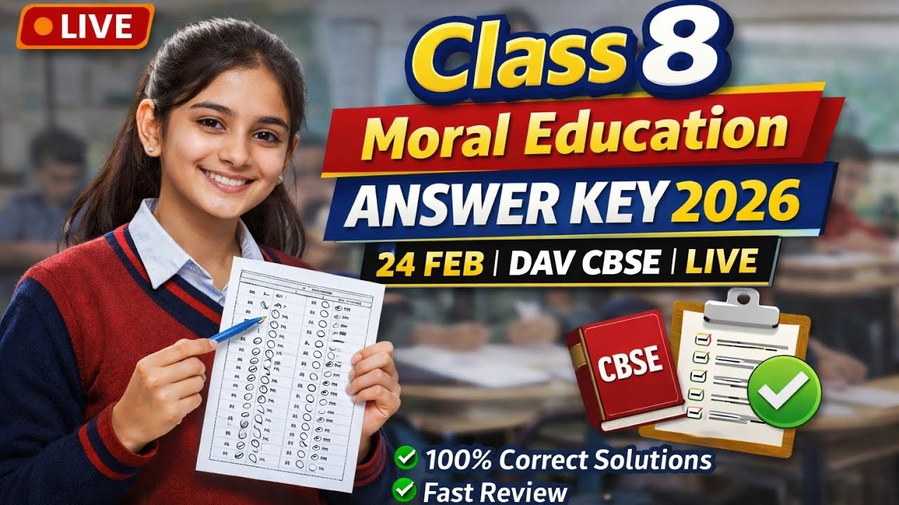 ANSWER KEY CHECK NOW ✅CLASS 8 MORAL EDUCATION (नैतिक शिक्षा)  | 24 FEB DAV PUBLIC SCHOOL CBSE BOARD 