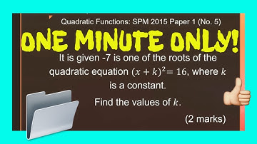 SPM Additional Mathematics 2015 Paper 1 Number 5 - Quadratic Equations and Inequalities