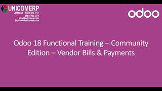 Odoo 18 Functional Training | Community Edition | Vendor Bills And Payments