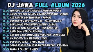DJ TAMU UNDANGAN - DJ MINGGU ESUK ADUS MRUPUT - DJ JAWA FULL ALBUM TERBARU 2026