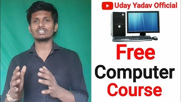 Free Basic Computer Education | Basic Computer Course | Uday Yadav Official