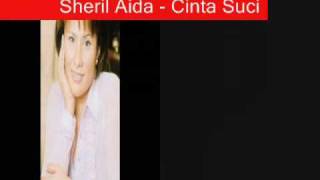 Sheril Aida - Cinta Suci