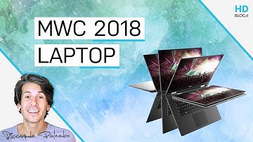 UPCOMING LAPTOP FROM MWC 2018: Intel, AMD and Qualcomm