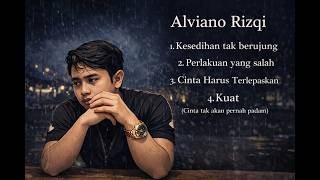 Alviano Rizqi   Kesedihan Tak Berujung Full Album 2026 Lagu Galau Indonesia Terbaru