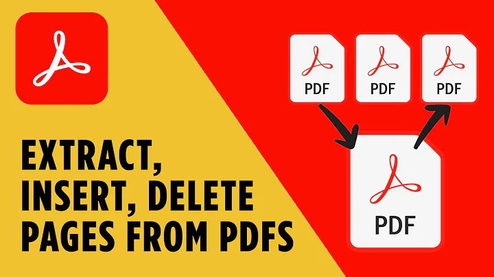 Extract, Insert, & Delete Pages from a PDF in Adobe Acrobat