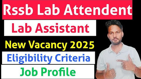 Rssb Lab Attendant Vacancy 2025 | Lab Attendant Vs Technician | Rssb Lab Assistant