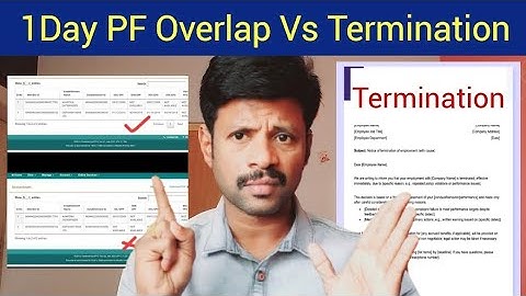 1 Day or 2 Days PF Overlapping Vs Termination