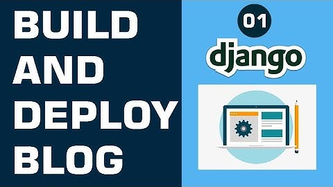 Build a Blog With Django | Templates and static files | part 1