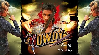 Kovai Gana | Kovai Gana Guna | Rowdy Song | A Rowdy life |