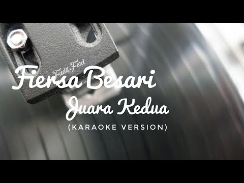 Fiersa Besari - Juara Kedua (Karaoke)