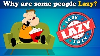 Why are some people Lazy? + more videos | #aumsum #kids #science #education #children