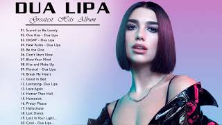 DuaLipa 2021 デュア・リパ 人気曲 メ ドレー 2021 ~ デュア・リパ人気の曲 || Best Songs Of DuaLipa