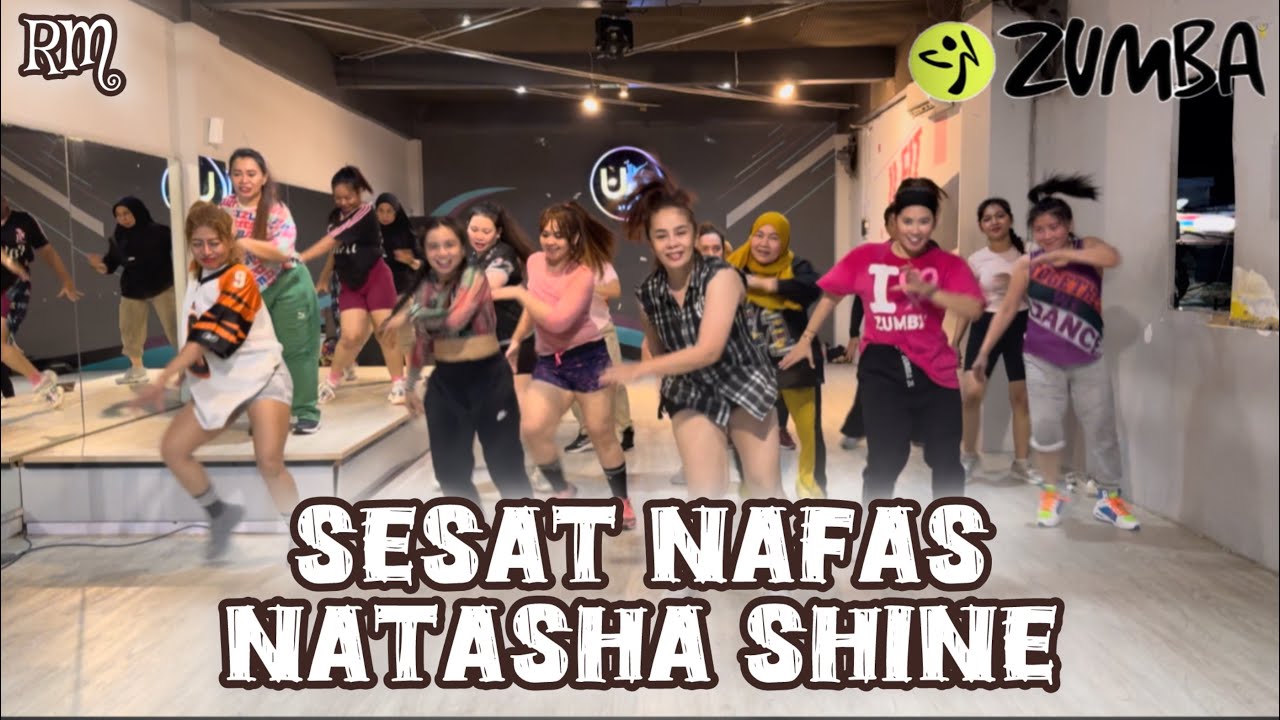 SESAT NAFAS - NATASHA SHINE | RM ZUMBA & DANCE WORKOUT 
