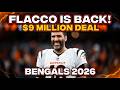 Joe Flacco is BACK with Bengals! $6M + $3M Incentives | 19th NFL Season