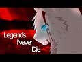 Legends Never Die // Animation Tribute