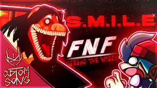 FNF: Spread the Word - S.M.I.L.E | V.S Smile Dog Custom Song (OFFICIAL) [+FLP]