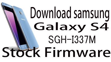 Download Samsung Galaxy S4 SGH-I337M Stock Rom ! Official Firmware Update