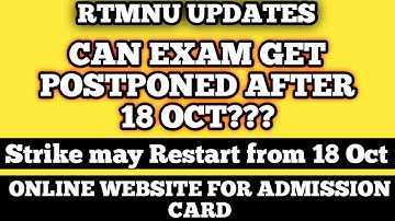 Strike may Continue After 18 Oct ?? Online link for Admission Card | Rtmnu Exam updates |