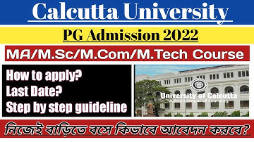 Calcutta University PG Admission 2022 || Step by step process of Form Fillup || How to Apply