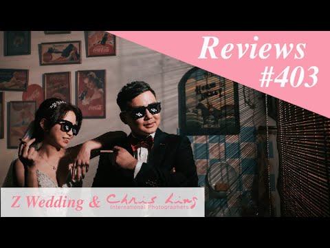 Z Wedding & Chris Ling Photography Reviews #403 ( Singapore Pre Wedding Photography and Gown )