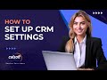 How to Set Up CRM Settings in Calsoft CRM | Step-by-Step Guide #CalsoftCRM #CRMSetup
