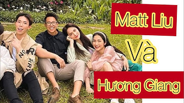 Matt Liu và Hương Giang sau chương trình người ấy là ai