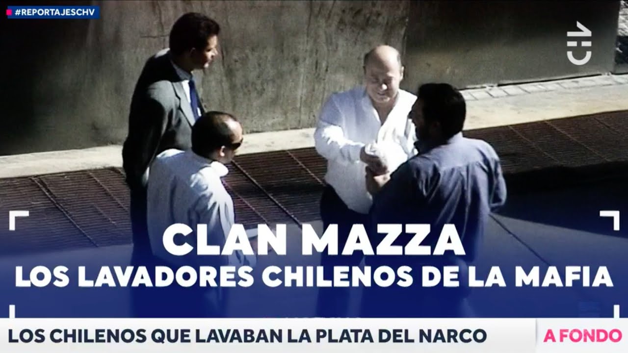 EL CLAN MAZZA: Familia chilena lavaba dinero para el cartel de Medellín y la FARC | REPORTAJES CHV