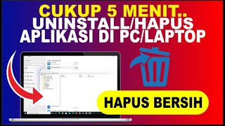 Cara Terbaru Uninstall Aplikasi di PC/Laptop Sampai Bersih screenshot 2