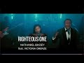 RIGHTEOUS ONE - NATHANIEL BASSEY feat. VICTORIA ORENZE