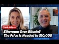 Ethereum Over Bitcoin? The Price Is Headed to $10,000 Says Frank Holmes