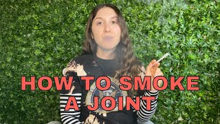 GOING GREEN EPISODE 2: HOW TO SMOKE A JOINT