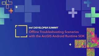 Offline Troubleshooting Scenarios with the ArcGIS Android Runtime SDK