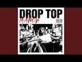 DROP TOP