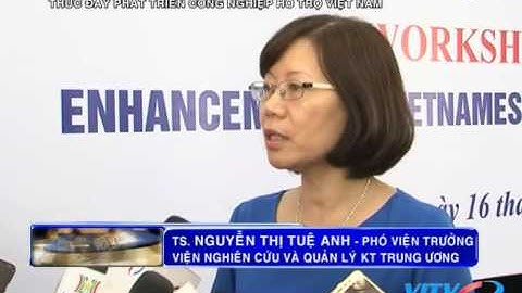 VITV - Tiêu điểm kinh tế - Thúc đẩy phát triển công nghiệp hỗ trợ Việt Nam