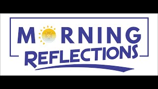 MORNING REFLECTIONS || REV. SAMUEL ANANG OFOLI || 9TH AUGUST, 2024