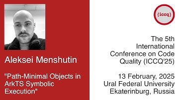 Aleksei Menshutin: Path-Minimal Objects in ArkTS Symbolic Execution