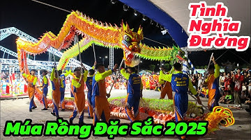 Múa Rồng Truyền Thống Đặc Sắc 2025 Tình Nghĩa Đường Liên Hoan LSR Lễ Hội Nguyễn Trung Trực 2025