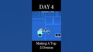 DAY 4 | Making A Top 5 Demon