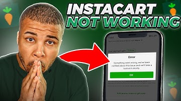 How To Fix Instacart Shopper App Not Working 224