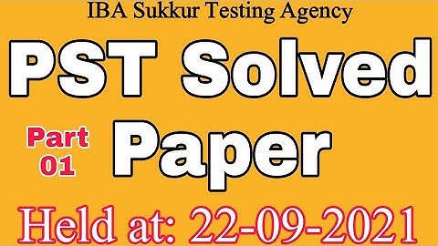PST Fully Solved Paper by IBA || Held at 22-09-2021 || IBA Solved Paper || Part-01 || JobzMcqz