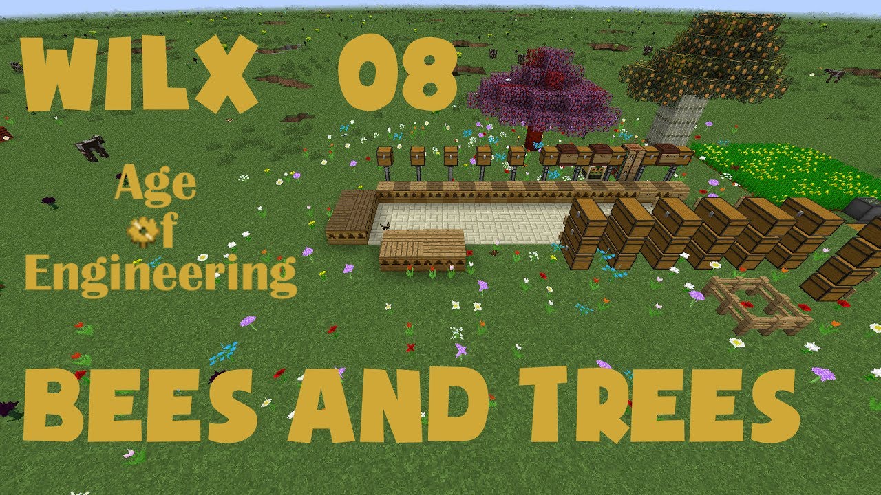 08 - Bees and Trees - Age of Engineering