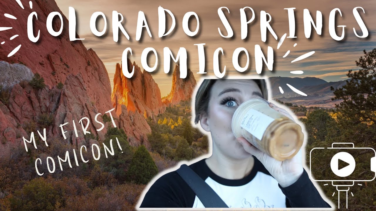My first Comic Con Colorado Springs Comic Con YouTube