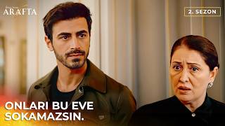 Ateş’in Kararı Evde Büyük Kriz Çıkardı.. Arafta 2. (2. Sezon) Arafta Türk Dizileri