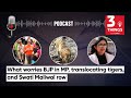 What Worries BJP in MP, Translocating Tigers, and Swati Maliwal Row | 3 Things Podcast