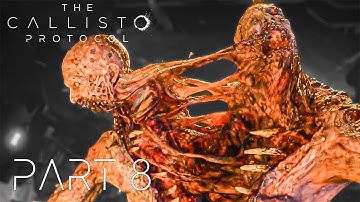 THE CALLISTO PROTOCOL | Below Part 2 | 4K